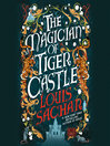 The Magician of Tiger Castle